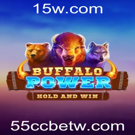 Explore o Mundo de BuffaloPower com 55ccbet: Regras e Como Jogar