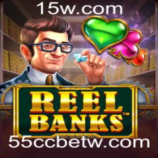 ReelBanks: Aventure-se no Mundo do Cassino Online com 55ccbet